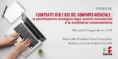 Slide Webinar Legale  4 maggio u.s. "I contratti B2B e B2C del comparto agenziale La pianificazione strategica degli accordi commerciali e la compliance consumeristica"